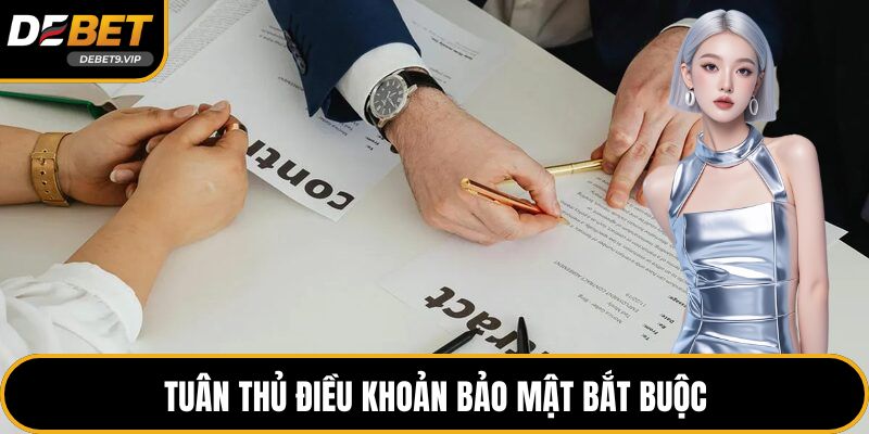 Tuân thủ điều khoản bảo mật bắt buộc